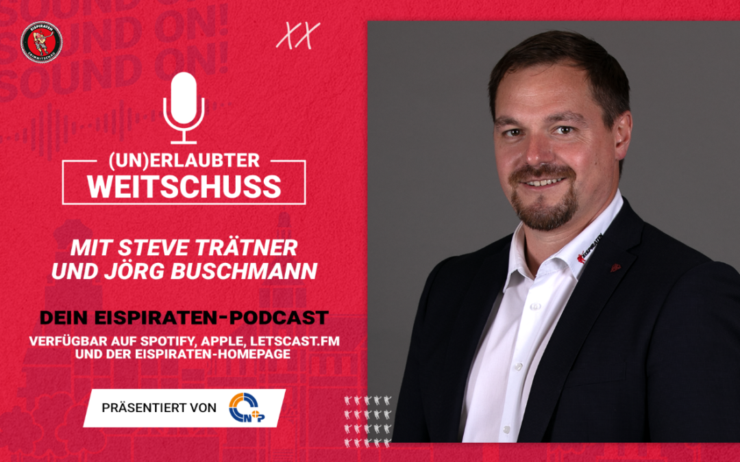 Podcast: „Den Trainer entlassen ist nicht immer der richtige Weg – es müssen alle Verantwortung übernehmen“ – mit Jörg Buschmann