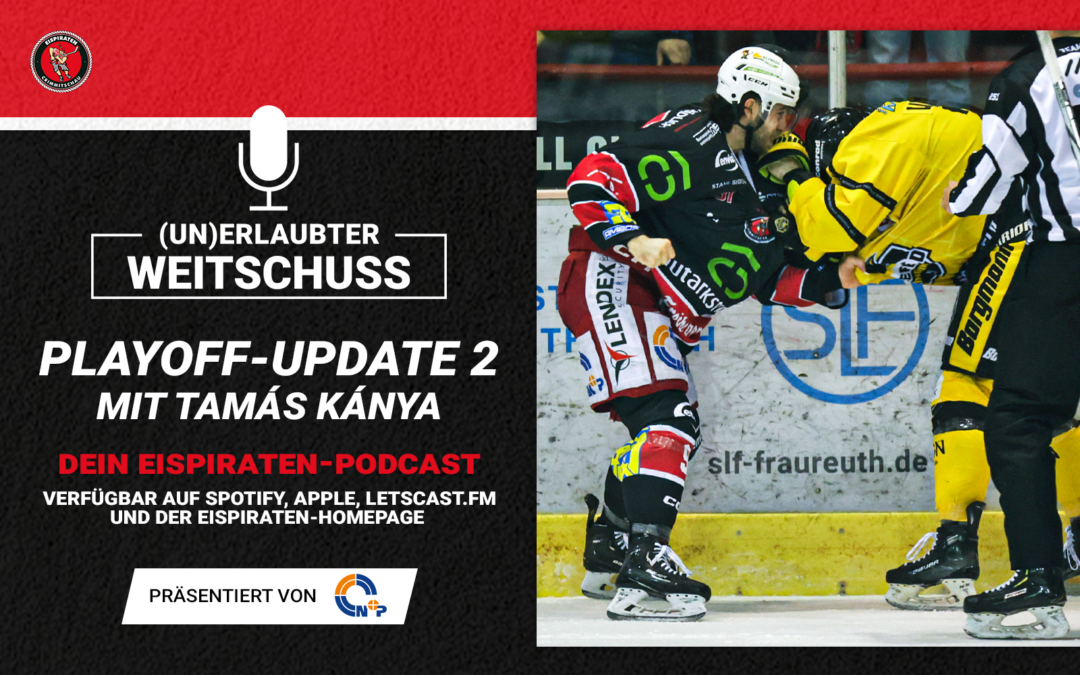 Podcast: Playoff-Update 2 – mit Tamás Kánya