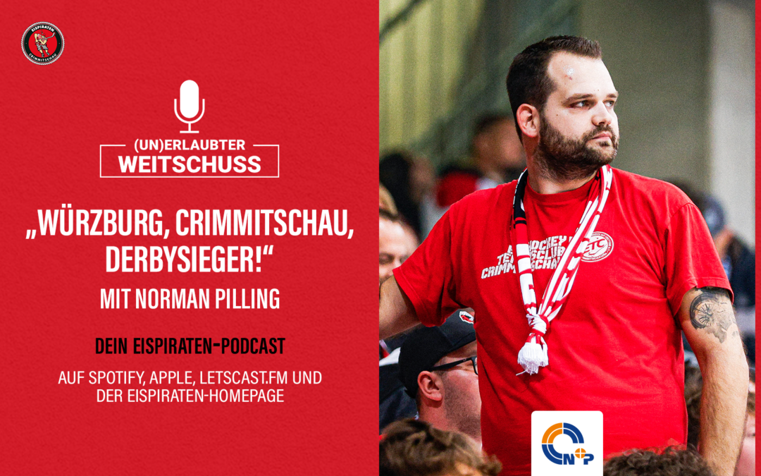 Podcast: “Würzburg, Crimmitschau, Derbysieger” mit Norman Pilling