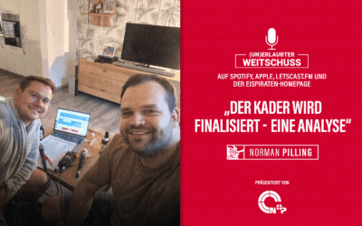 Podcast: “Der Kader wird finalisiert – eine Analyse” – mit Norman Pilling