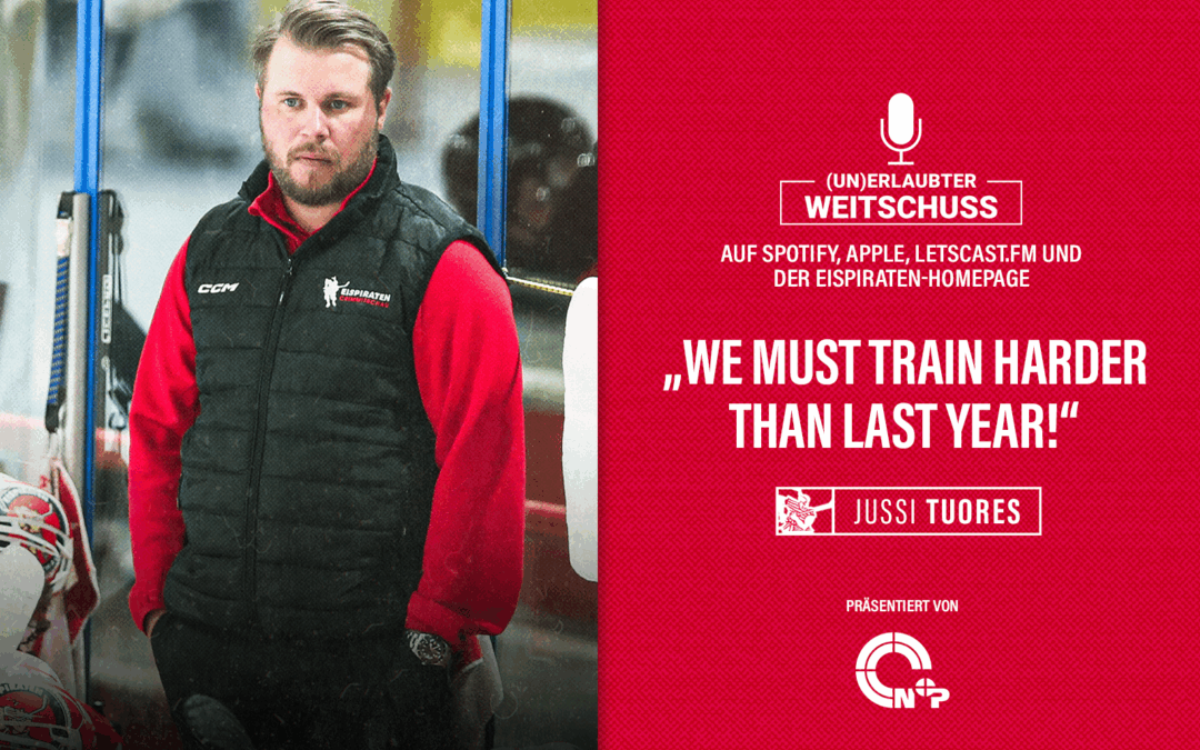 Podcast: “We must train harder than last year” – mit Jussi Tuores