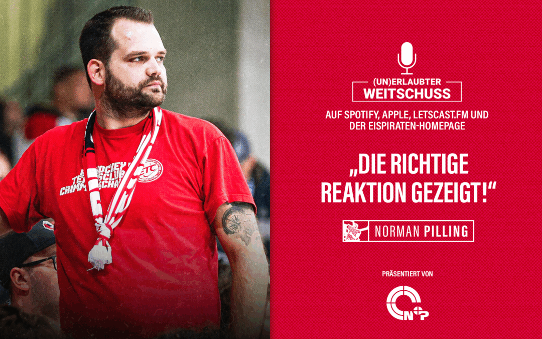 Podcast: “Die richtige Reaktion gezeigt!” – Mit Norman Pilling, Mirko Sacher & Oliver Eisenbarth